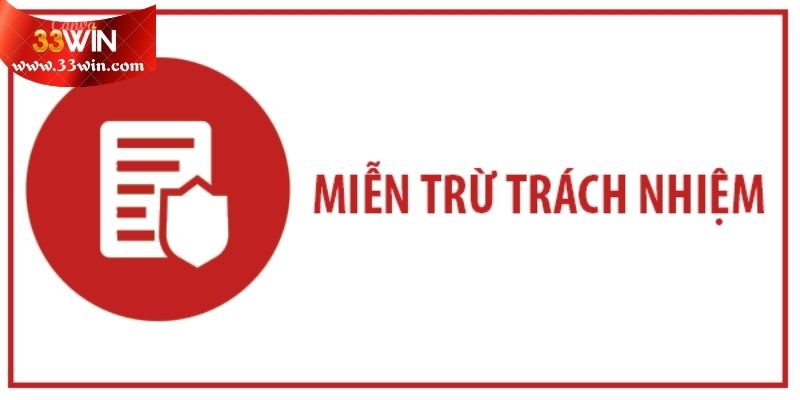 Nội dung miễn trừ trách nhiệm tổng quan