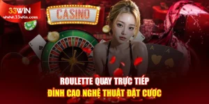 Roulette Quay Trực Tiếp - Đỉnh Cao Nghệ Thuật Đặt Cược